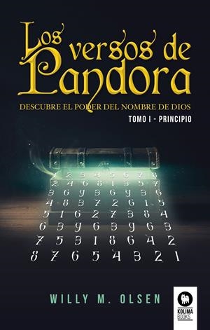 LOS VERSOS DE PANDORA TOMO I - PRINCIPIO | 9788416994939 | M. OLSEN, WILLY