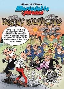 MORTADEL·LO I FILEMÓ. DRONS RODAMONS (MESTRES DE L'HUMOR 47) | 9788466661997 | IBÁÑEZ, FRANCISCO
