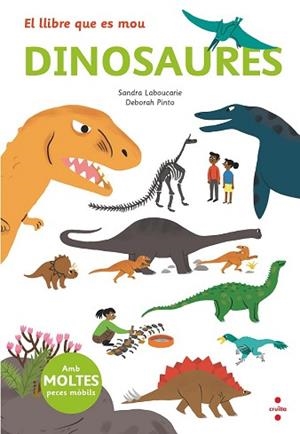 EL LLIBRE QUE ES MOU:DINOSAURES | 9788466145497 | LEBOUCARIE, SANDRA