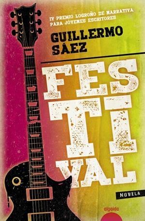 FESTIVAL | 9788491890874 | SÁEZ MARTÍNEZ, GUILLERMO