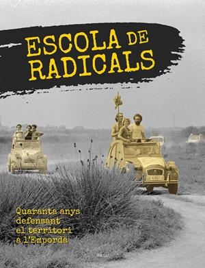 ESCOLA DE RADICALS | 9788415885801 | VARIOS AUTORES
