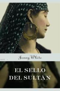 SUEÑO DEL SULTAN, EL | 9788478716081 | WHITE, JENNY