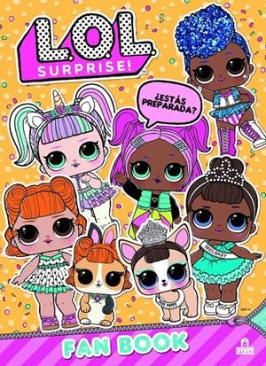 LOL SURPRISE! FAN BOOK | 9788893676557 | VARIOS AUTORES