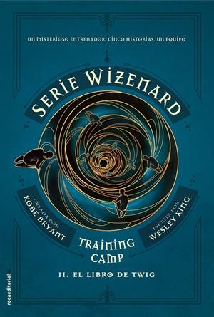 TRAINING CAMP. EL LIBRO DE TWIG | 9788417771140 | KING, WESLEY