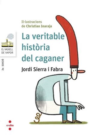 C-VVB.95 LA VERITABLE HISTORIA DEL CAGA | 9788466145404 | SIERRA I FABRA, JORDI