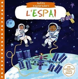 PETITS EXPLORADORS. L'ESPAI | 9788499069746 | VARIOS AUTORES