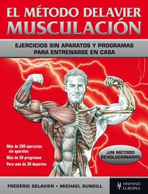 EL MÉTODO DELAVIER. MUSCULACIÓN | 9788425521164 | DELAVIER, FRÉDÉRIC/GUNDILL, MICHAEL