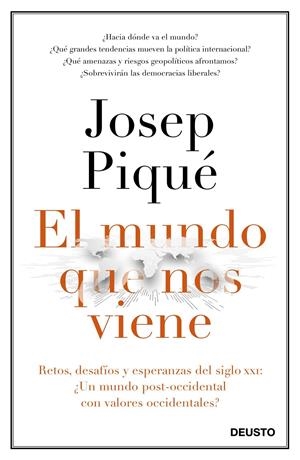 EL MUNDO QUE NOS VIENE | 9788423429301 | PIQUÉ, JOSEP