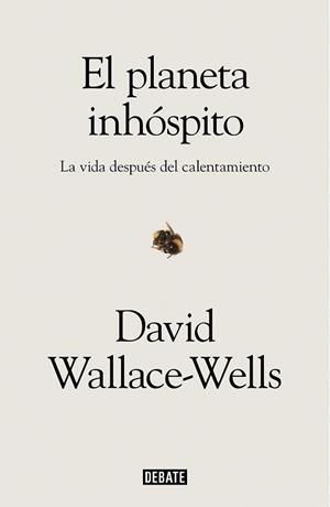 EL PLANETA INHÓSPITO | 9788417636463 | WALLACE-WELLS, DAVID
