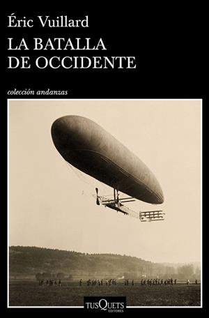 LA BATALLA DE OCCIDENTE | 9788490667422 | VUILLARD, ÉRIC