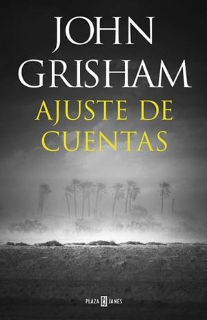 AJUSTE DE CUENTAS | 9788401021978 | GRISHAM, JOHN