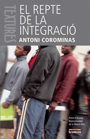 REPTE DE LA INTEGRACIO, EL | 9788498240924 | COROMINAS DIAZ, ANTONI