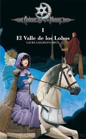 VALLE DE LOS LOBOS, EL I (CRONICAS DE LA TORRE) | 9788467508895 | GALLEGO GARCIA, LAURA