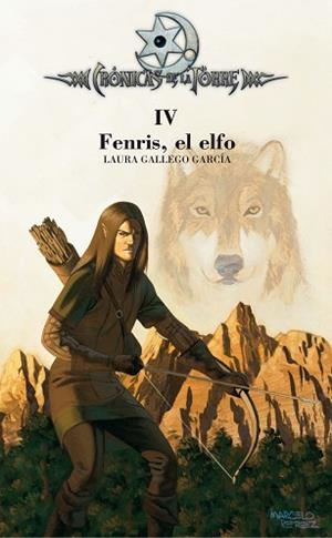 FENRIS, EL ELFO IV ( CRONICAS DE LA TORRE) | 9788467508833 | GALLEGO GARCIA, LAURA