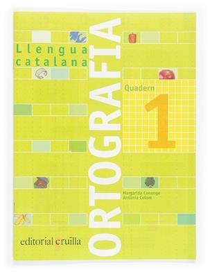 ORTOGRAFIA LLENGUA CATALANA 1 | 9788466110884 | COLOM I FARRÉ, ANTÒNIA/CANONGE I BURGUES, MARGARIDA