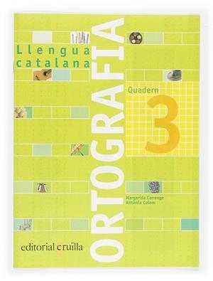 ORTOGRAFIA LLENGUA CATALANA 3 | 9788466110907 | COLOM I FARRÉ, ANTÒNIA/CANONGE I BURGUES, MARGARIDA