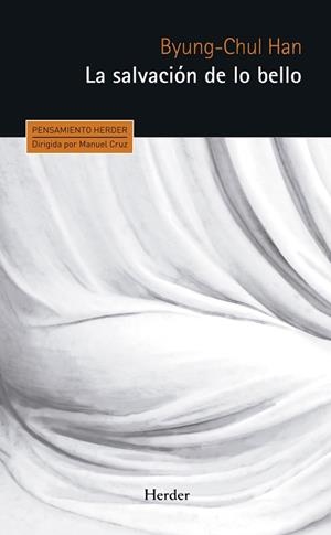 LA SALVACIÓN DE LO BELLO | 9788425437588 | HAN, BYUNG-CHUL