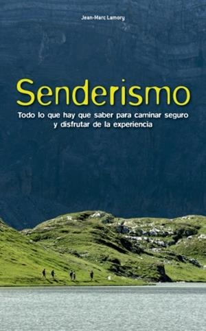 SENDERISMO | 9788415053934 | LAMORY, JEAN-MARC