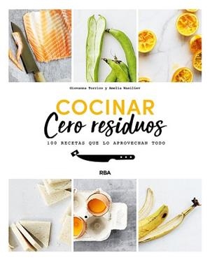 COCINAR CERO RESIDUOS | 9788491874690 | TORRICO GIOVANNA/WASILIEV AMELIA