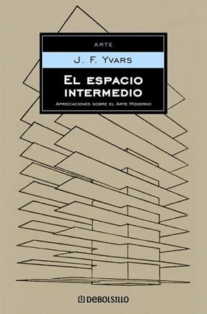 EL ESPACIO INTERMEDIO | 9788497937726 | YVARS, JOSÉ FRANCISCO