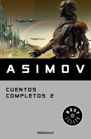 CUENTOS COMPLETOS II (COLECCIÓN CUENTOS COMPLETOS 2) | 9788466348409  | ASIMOV, ISAAC