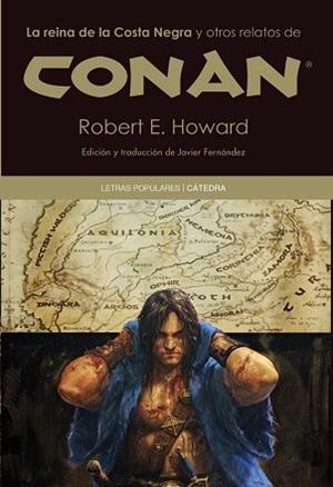 LA REINA DE LA COSTA NEGRA Y OTROS RELATOS DE CONAN | 9788437630618 | HOWARD, ROBERT E.