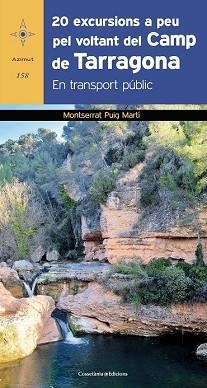 2520 EXCURSIONS A PEU PEL VOLTANT DEL CAMP DE TARRAGONA | 9788490348390 | PUIG MARTÍ, MONTSERRAT
