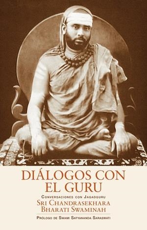 DIÁLOGOS CON EL GURU | 9788494906947 | R. KRISHNASWAMI AIYAR, SRI JNANANANDA BHARATHI SWAMIGAL