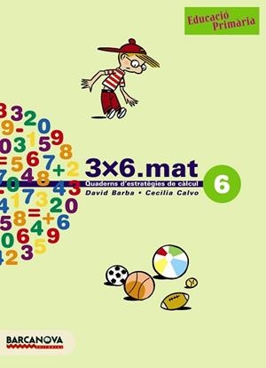 3X6, MATEMATIQUES, EDUCACIO PRIMARIA. QUADERN D'ESTRATEGIES | 9788448916923 | BARBA URIACH, DAVID