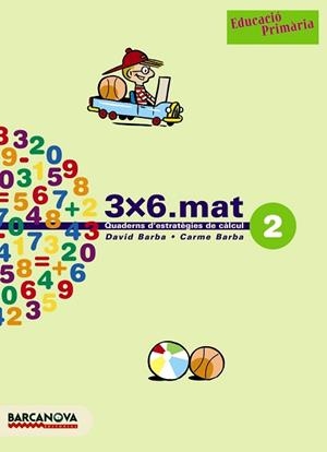 3X6, MATEMATIQUES, EDUCACIO PRIMARIA. QUADERN D'ESTRATEGIES | 9788448916886 | BARBA URIACH, DAVID