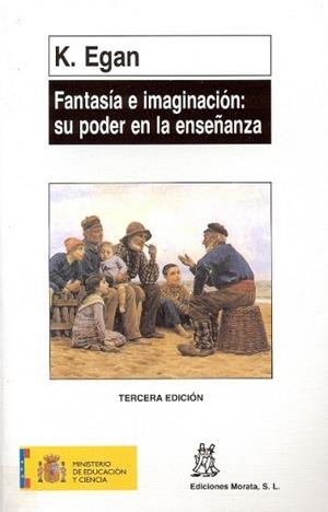 FANTASIA E IMAGINACION SU PODER EN LA ENSEÑANZA | 9788471123985 | EGAN, K.