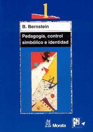 PEDAGOGIA CONTROL SIMBOLICO | 9788471124210 | BERNSTEIN, B.