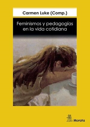 FEMINISMOS Y PEDAGOGIAS | 9788471124470 | LUKE, C.