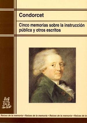 CICNO MEMORIAS SOBRE LA INSTRUCCION PUBLICA Y OTR | 9788471124432 | CONDORCET, ANTOINE CARITAT MARQUES DE