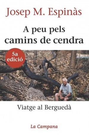 A PEU PERS CAMINS DE CENDRA | 9788488791092 | ESPINÀS, JOSEP MARIA