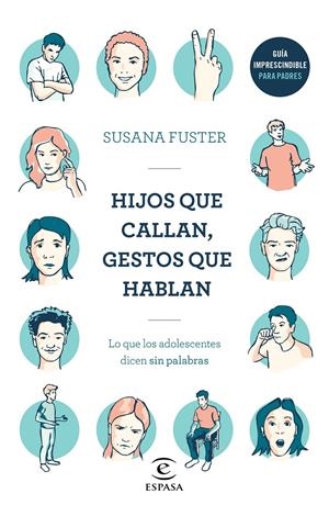 6HIJOS QUE CALLAN, GESTOS QUE HABLAN | 9788467052923 | FUSTER, SUSANA