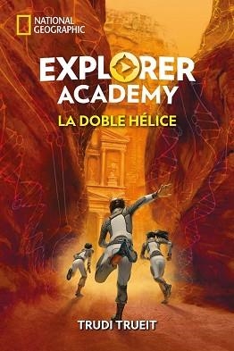 EXPLORER ACADEMY 3. LA DOBLE HÉLICE | 9788482987729 | TRUEIT TRUDI/PLUMBE SCOTT