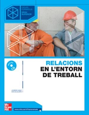 RELACIONS EN L'ENTRON DE TREBALL LLIBRE DE ALUMNE | 9788448147853 | ESCALANTE,EVA/GAGO GARCÍA,LOURDES