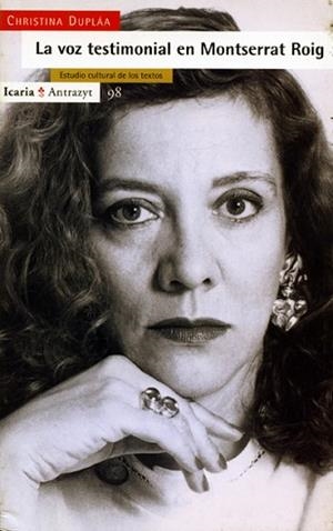 VOZ TESTIMONIAL EN MONTSERRAT ROIG, LA | 9788474263008 | DUPLAA, CHRISTINA