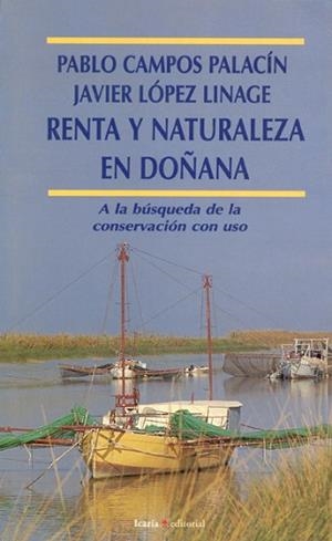 RENTA Y NATURALEZA EN DOÑANA | 9788474263862 | CAMPOS, PABLO/ LOPEZ, JAVIER