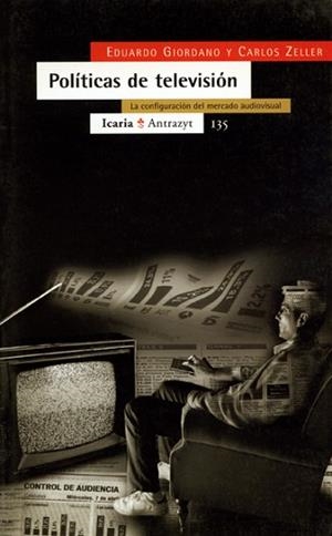 POLITICAS DE TELEVISION | 9788474264135 | GIORDANO, EDUARDO/ ZELLER, CARLOS