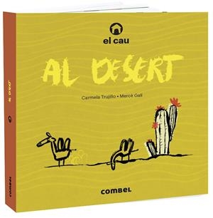 EL CAU AL DESERT | 9788491015703 | TRUJILLO, CARMELA