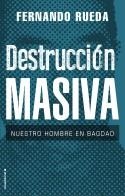 DESTRUCCIÓN MASIVA | 9788417805708 | RUEDA, FERNANDO