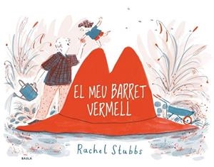 EL MEU BARRET VERMELL | 9788447941476 | STUBBS, RACHEL