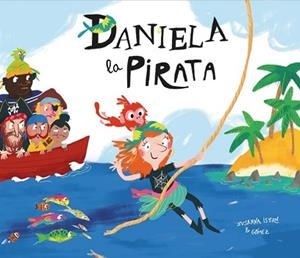 DANIELA, LA PIRATA  (CAT) | 9788417123413 | SUSANNA ISERN