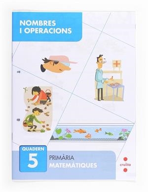 C-EP.NOMBRES I OPERACIONS QUAD. 5 13 | 9788466132664 | SÁNCHEZ, CARMEN