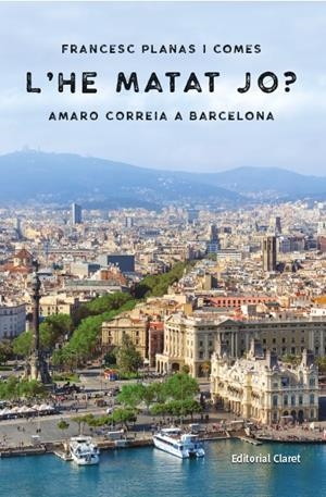 L'HE MATAT JO? | 9788491362784 | PLANAS I COMES, FRANCESC