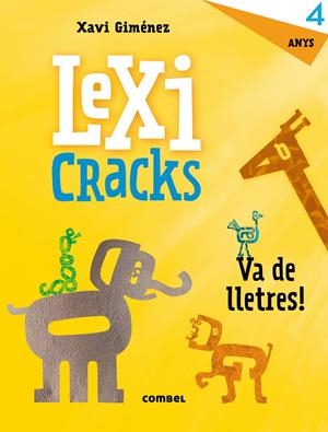 LEXICRACKS. EXERCICIS D'ESCRIPTURA I LLENGUATGE 4 ANYS | 9788491011804 | GIMÉNEZ BUENO, XAVIER MANEL