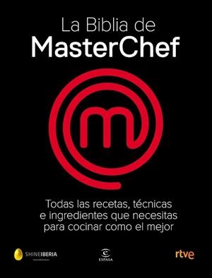 LA BIBLIA DE MASTERCHEF | 9788467058895 | SHINE/CR TVE