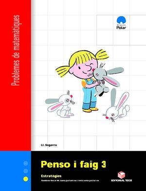 PENSO I FAIG 3, ESTRATEGIES, N | 9788430705122 | SEGARRA NEIRA, LLUIS (1948- )
